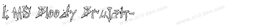 LMS Bloody Brujah字体转换